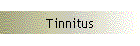 Tinnitus